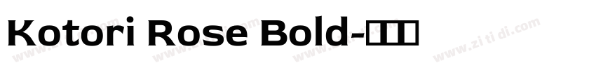 Kotori Rose Bold字体转换